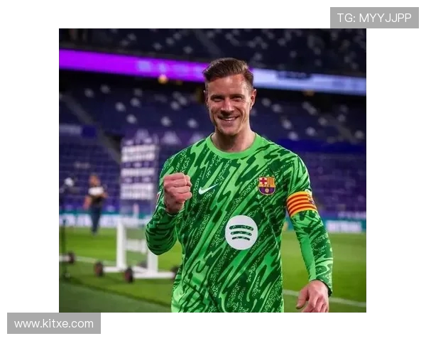 特尔施特根拒签医疗报告 巴萨引援僵局升级 队长职务被撤启动纪律程序 特尔施特根拒签医疗报告 巴萨引援僵局升级 队长职务被撤启动纪律程序